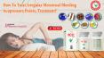 How to Treat Irregular Menstrual Bleeding Acupressure Points, Treatment? PowerPoint PPT Presentation