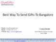Best Way To Send Gifts To Bangalore PowerPoint PPT Presentation