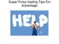 Super Forex trading Tips For Advantage PowerPoint PPT Presentation