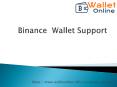 Unable to open Binance wallet app iOS & Android phone PowerPoint PPT Presentation