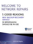 5 Good Reasons Why Backup Recovery Service in Mississauga should be in Use PowerPoint PPT Presentation