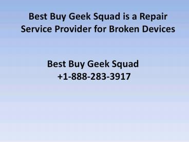 Best Buy Geek Squad is the Most Popular Tech Service Provider
