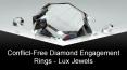 Conflict-Free Diamond Engagement Rings - Lux Jewels PowerPoint PPT Presentation