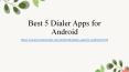 Top 5 Free Dialer Apps for Android PowerPoint PPT Presentation