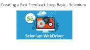 Creating a Fast Feedback Loop Basic - Selenium (1)