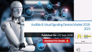 Audible & Visual Signaling Devices Market 2018-2023