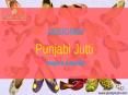 Designer Punjabi Jutti Designs In A Varieties