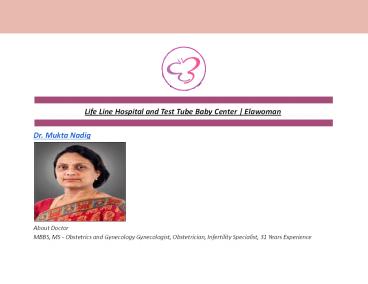 Life Line Hospital and Test Tube Baby Center | Elawoman