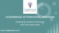 Cedarwood Afterschool Program PowerPoint PPT Presentation
