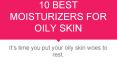 10 BEST MOISTURIZERS FOR OILY SKIN PowerPoint PPT Presentation
