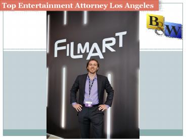 Top Entertainment Attorney Los Angeles