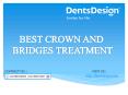 Best Crown and Bridges treatment in Pune| Dents Design PowerPoint PPT Presentation
