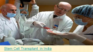Stem Cell Transplant in India