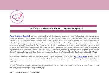 Ivf Clinics in Kozhikode and Dr. T. Jayandhi Raghavan