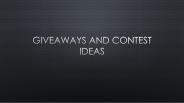 Giveaways and Contests