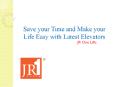 Save your Time and Make your Life Easy with Latest Elevators PowerPoint PPT Presentation