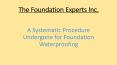 A Systematic Procedure Undergone for Foundation Waterproofing PowerPoint PPT Presentation