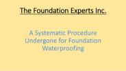A Systematic Procedure Undergone for Foundation Waterproofing