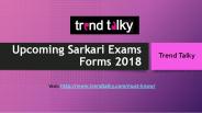 Upcoming Sarkari Exams Forms 2018
