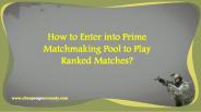 How to get access to CSGO Prime Matchmaking pool?