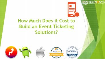 How much does it cost to build an event ticketing solutions?