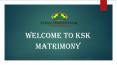Kamma Matrimonial Service - KSK Matrimony PowerPoint PPT Presentation