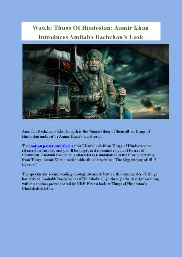 Watch: Thugs Of Hindostan; Aamir Khan Introduces Amitabh Bachchan’s Look