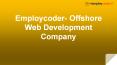 Employcoder-Offshore Web Development Company PowerPoint PPT Presentation