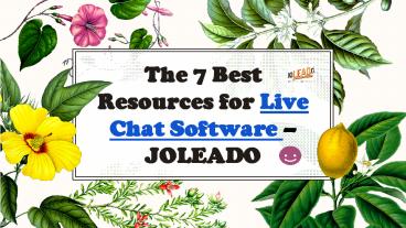 The 7 Best Resources For Live Chat Software - JOLEADO