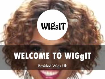 Information Presentation Of WIGgIT