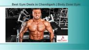 Best gym deals in Chandigarh