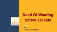Safety Jacket Suppliers | Johnson Trading