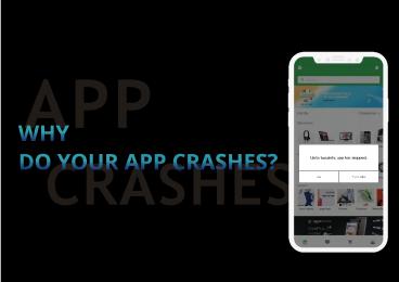 Why Do Your App Crashes - Techugo