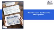 Factors That Determine Mortgage Rates