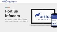 FORTIUS INFOCOM - BULK SMS SERVICE