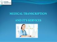 Medical transcription provided in India