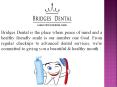 Bridges Dental - To avoid Dental Problems with Dr. Laura Bridges (1) PowerPoint PPT Presentation
