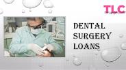 Benefits of Opting for Dental Surgery Loans