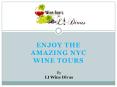 Enjoy the Amazing NYC Wine Tours PowerPoint PPT Presentation
