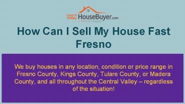 Sell My House Fast for Cash Kingsburg – Central Valley House Buyer