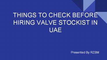 Leading Valve Suppliers in UAE | RZBM