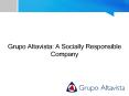 Grupo Altavista: A Socially Responsible Company PowerPoint PPT Presentation