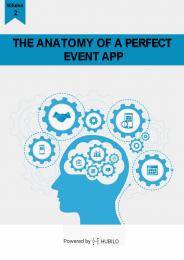 The Anatomy of a Perfect Event App Must have Event App Features