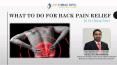 What to Do for Back Pain Relief | Hip Surgeon | Dr Chirag Patel PowerPoint PPT Presentation