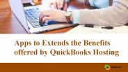 Apps to Extends the Benefits Offered by QuickBooks Hosting