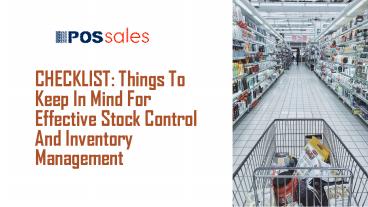 PPT – Things To Keep In Mind For Effective Stock Control And Inventory ...