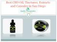 Best CBD Oils, Tinctures, Capsules and Extracts Delivery San Diego PowerPoint PPT Presentation