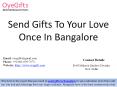 Send Gifts To Your Love Once In Bangalore PowerPoint PPT Presentation