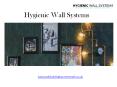 Hygienic Wall Systems -Expert in  Wall Cladding PowerPoint PPT Presentation