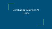 Combating Allergies At Home